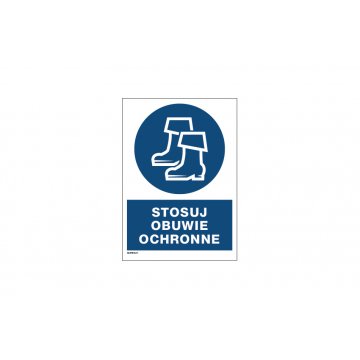 Stosuj obuwie ochronne - wym. 297x210mm (A4) - PVC - kolorowy druk UV - BHP085